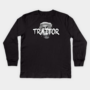 Trump: TRAITOR Kids Long Sleeve T-Shirt